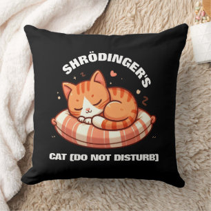 Funny Cute Shrodinger's Cat (Do Not Disturb) Cushion
