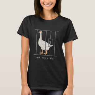 Funny, Cute Silly Goose Got Caught - Animal Joke T-Shirt