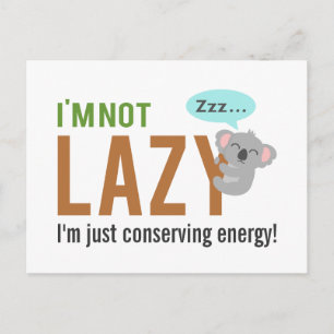 Funny Cute Sleeping Koala Bear Not Lazy Quote Postcard