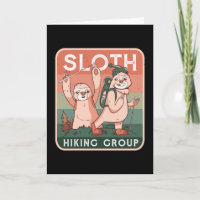 Funny Cute Sloth Hiking Group Hiker Gift