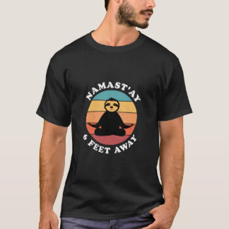 Funny Cute Sloth Yoga Namastay Social Distancing 6 T-Shirt