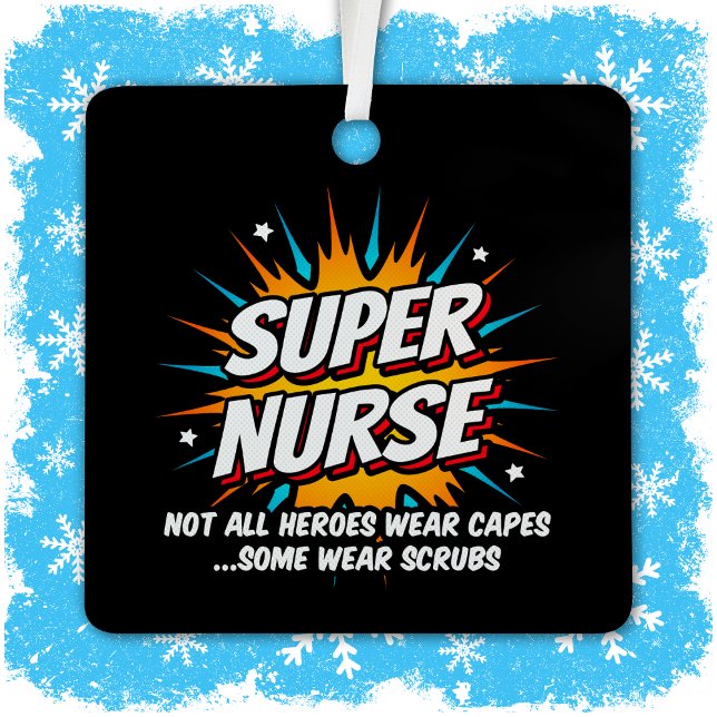 Funny Cute Superhero Super Nurse Appreciation Metal Tree Decoration (Creator Uploaded)