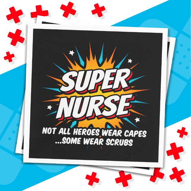 Funny Cute Superhero Super Nurse Appreciation Napkin (Creator Uploaded)