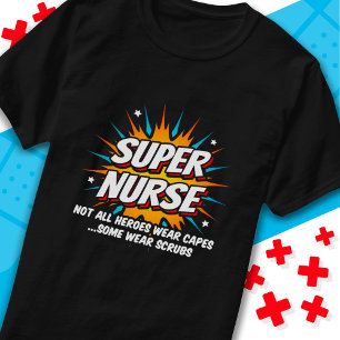Funny Cute Superhero Super Nurse Appreciation T-Shirt