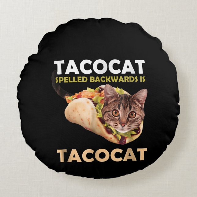 Funny Cute Tacocat Taco Cat Spelled Backward Round Cushion (Front)