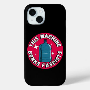 Funny Cute This machine Bonks fascists iPhone 15 Case