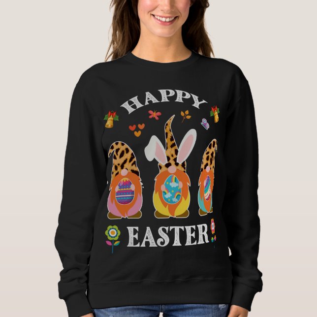 Funny Cute Three Gnomes Bunny Holding Egg Happy Ea Sweatshirt (Front)