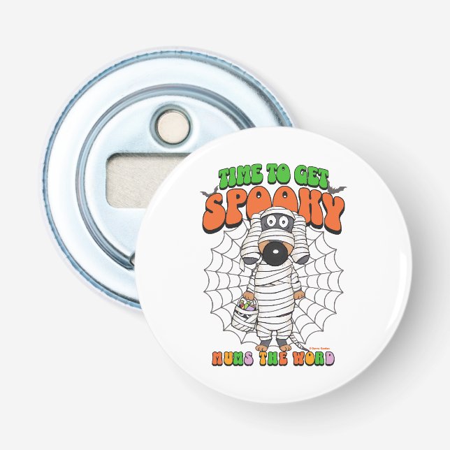 Funny Cute Time to get Spooky Mummy Bottle Opener (Front)