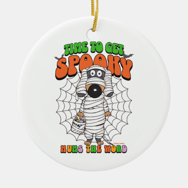 Funny Cute Time to get Spooky Mummy Ceramic Ornament (Front)