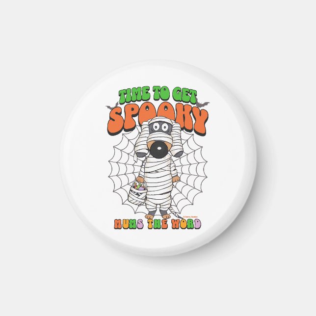 Funny Cute Time to get Spooky Mummy Magnet (Front)