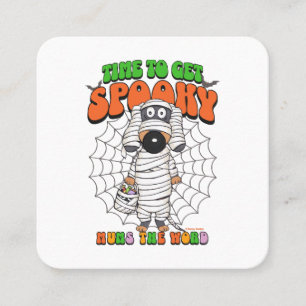 Funny Cute Time to get Spooky Mummy Square Business Card