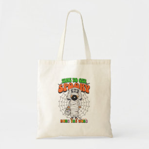 Funny Cute Time to get Spooky Mummy Tote Bag