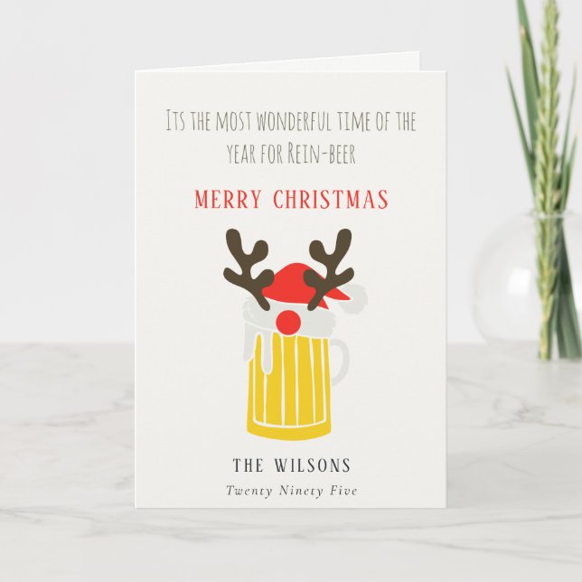 Funny Cute Wonderful Time For Rein beer Christmas Holiday Card (Front)