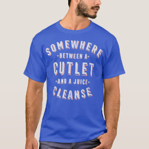 Funny Cutlet and a Juice Cleanse Meat Lover Vegan  T-Shirt