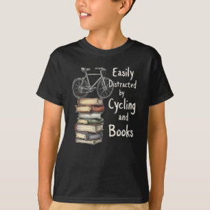 Funny  Cycling and Books Lover Quote  T-Shirt