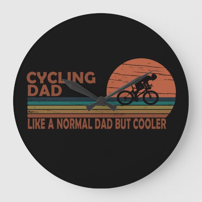 Funny Cycling Dad Like A Normal Dad But Cooler  Large Clock (Front)