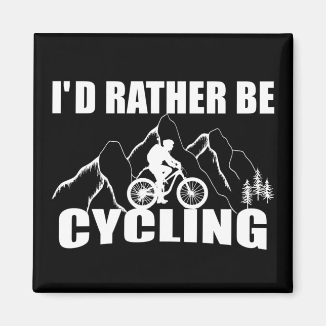 funny cycling quotes magnet (Front)