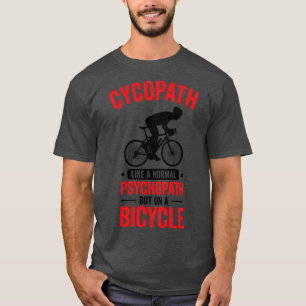 Funny Cycling Riders Cyclist Bicycle Mountain Cycl T-Shirt