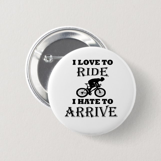 Funny cycling saying 6 cm round badge (Front & Back)