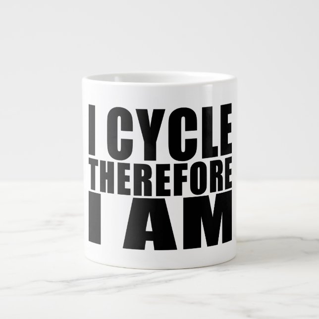 Funny Cyclists Quotes Jokes : I Cycle Therefore I Large Coffee Mug (Front)