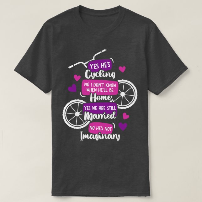 Funny Cyclists Wife Gift  T-Shirt (Design Front)