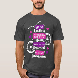 Funny Cyclists Wife Gift  T-Shirt