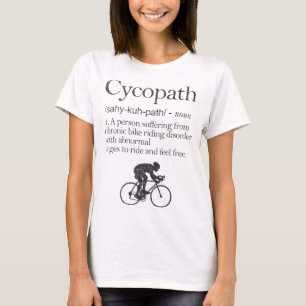 Funny Cycopath Definition Cycling Apparel Mountain T-Shirt
