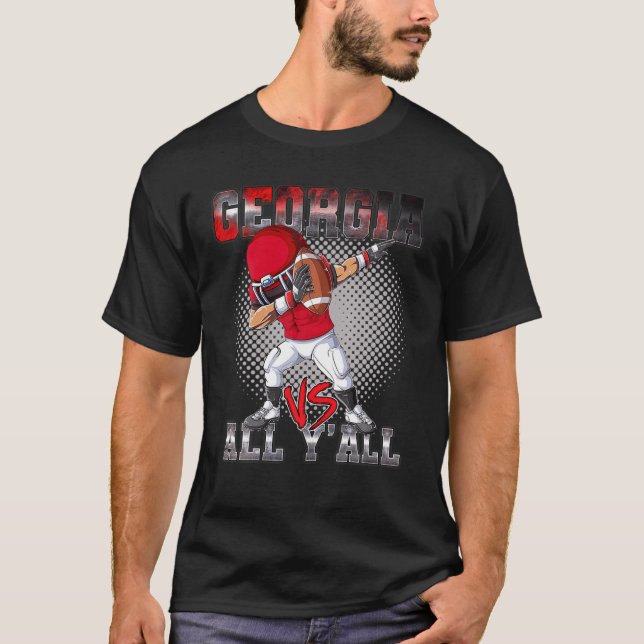 Funny Dab-Bing Georgia Vs All Y'all Georgia State T-Shirt (Front)