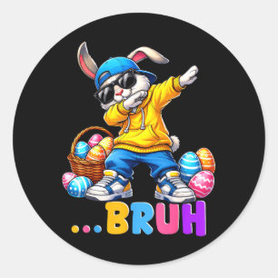 Funny Dabbing Bunny Bruh Happy Easter Shirts for Classic Round Sticker