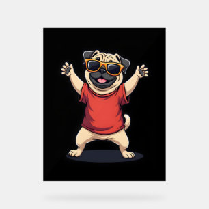 Funny Dabbing Dab Pug Dog Pets Dance Animal Puppy  Acrylic Sign
