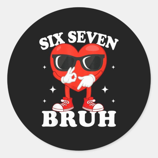 Funny Dabbing Heart Bruh 67 Meme Valentine's Day  Classic Round Sticker (Front)