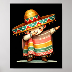 Funny dabbing mexican poncho sombrero cinco de may poster