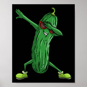 Funny Dabbing Pickle Gift Cute Dancing Cucumber Me Poster