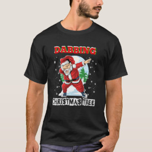 Funny Dabbing Santa Claus Around Christmas Tree Xm T-Shirt