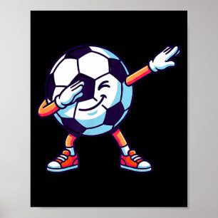 Funny Dabbing Soccer Ball Cartoon Srt Gift Kids Bo Poster