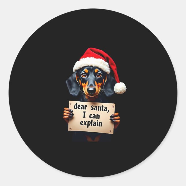 Funny Dachshund Christmas Dear Santa I Can Explain Classic Round Sticker (Front)