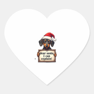 Funny Dachshund Christmas Dear Santa I Can Explain Heart Sticker