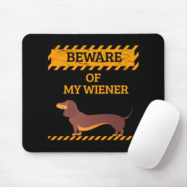 Funny Dachshund Dog Lover Beware of My Wiener Mouse Pad (With Mouse)