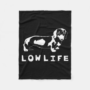Funny Dachshund Low Life Shirt Fleece Blanket