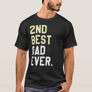 Funny Dad Appreciation Saying, Father's Day Gag Jo T-Shirt