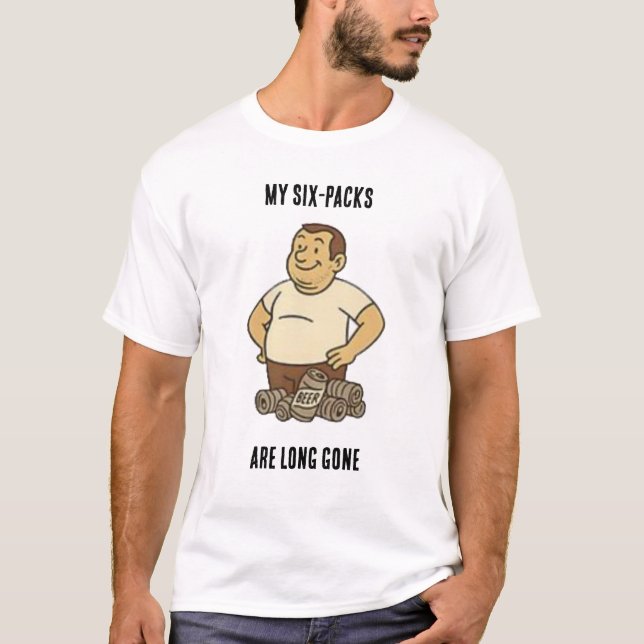 Funny Dad Bod design-"My Six Packs Are Long Gone" T-Shirt (Front)