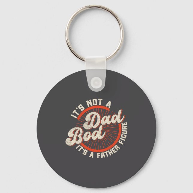 Funny Dad Bod Father Figure Quote Gift  Key Ring (Front)