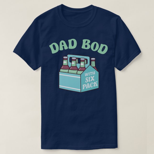 Funny Dad Bod With Six Pack Beer T-Shirt (Design Front)