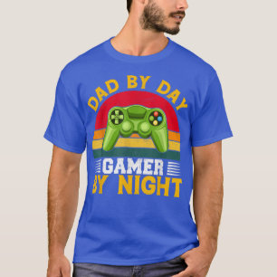 Funny Dad By Day Gamer By Night Gamer Video Games  T-Shirt