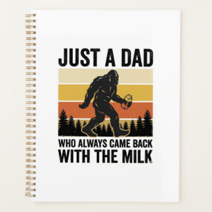 Funny Dad Came Back With the Milk Vintage Shirt_1 Planner