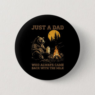 Funny Dad Camng Bear Quote Gift For Father's Day H 6 Cm Round Badge