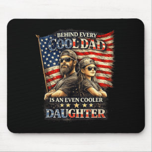 Funny dad daughter quote patriotic fathers day mouse pad