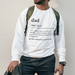 Funny Dad Definition Kids Names Dictionary Modern Sweatshirt<br><div class="desc">Custom black and white “We Love You Daddy” sweatshirt with modern dictionary-style design. Personalise the title (Dad, Daddy, Papa, Father, or his name), the definition, and kids’ names or message below. Great personalised gift for dad from kids, perfect for Father’s Day, birthday, Christmas, or new dad gift. Ideal for toddlers,...</div>