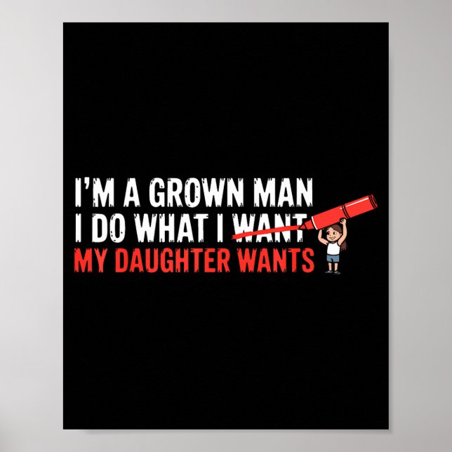 Funny Dad Father Daughter Humor Man Fatherhood Fam Poster (Front)