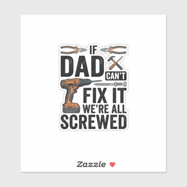Funny Dad Fix It Screwed Tool Quote Vector Design_ (Sheet)